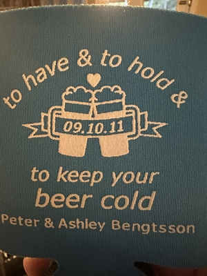 Beer koozie from exactly 15 years ago today